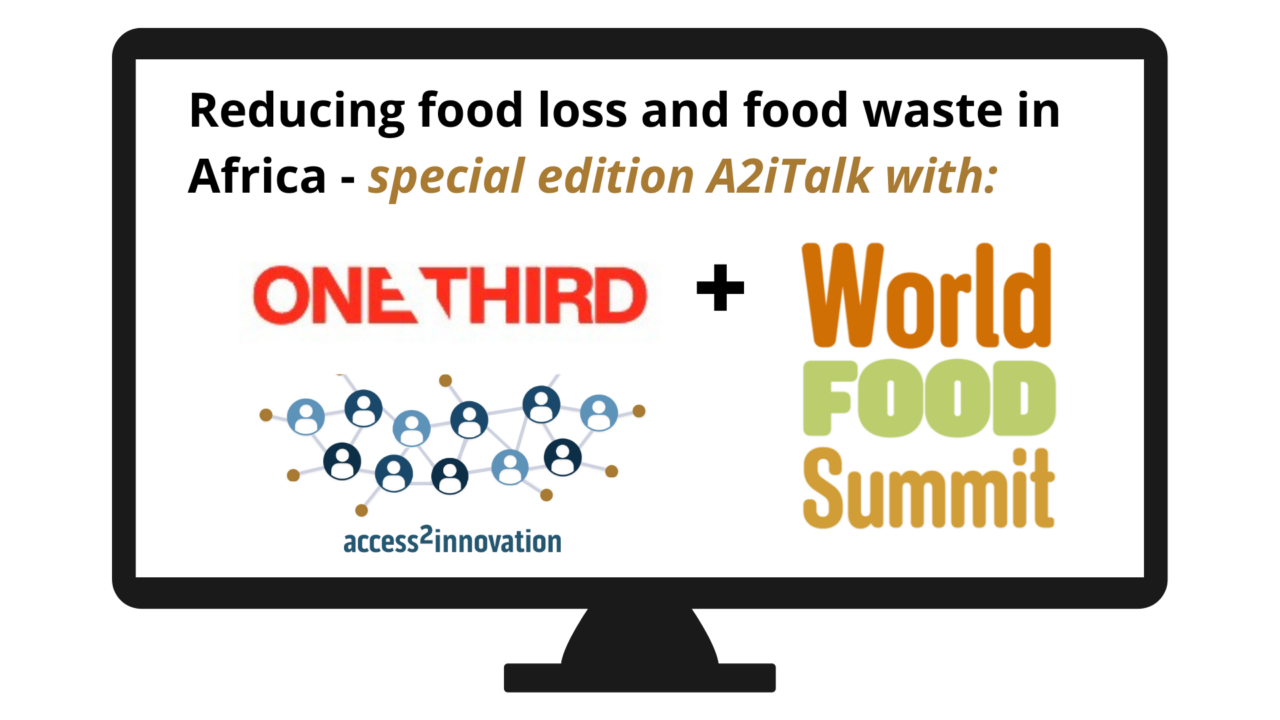 Reducing Food Loss and Food Waste in Africa Virtual A2i Talk special